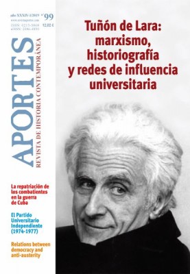 Nº 99 Aportes. Revista de Historia Contemporánea. Año XXXIV (1/2019)