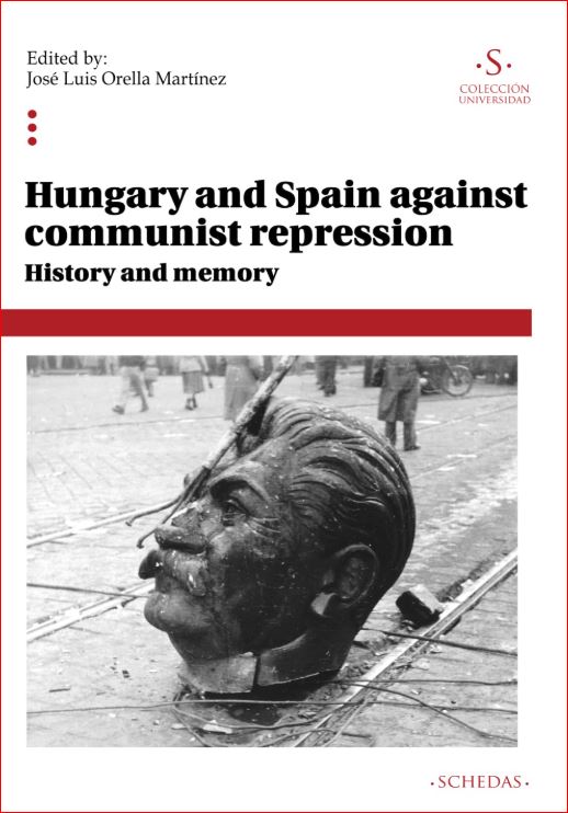 Hungary and Spain against communist repression: History and memory
